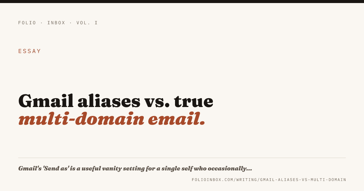 Multi Domain Email Server Gmail aliases vs. true multi-domain email. | Folio